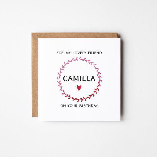 Lovely Friend Birthday Card • Personalised Birthday Card • Pretty Birthday Card for Her •