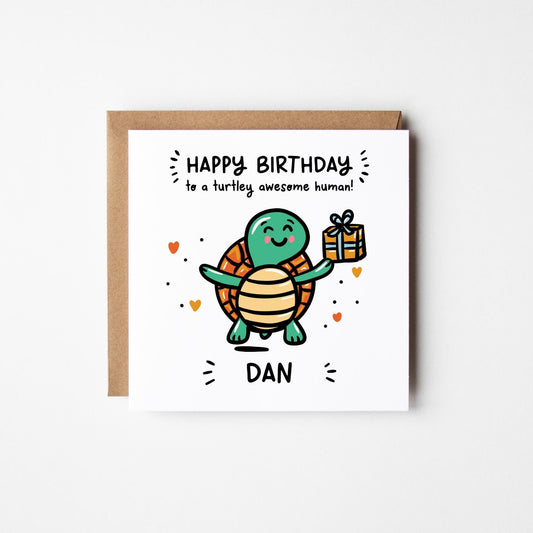 Turtley Awesome Human Birthday Card • Personalised Birthday Card • Funny Turtle Card •