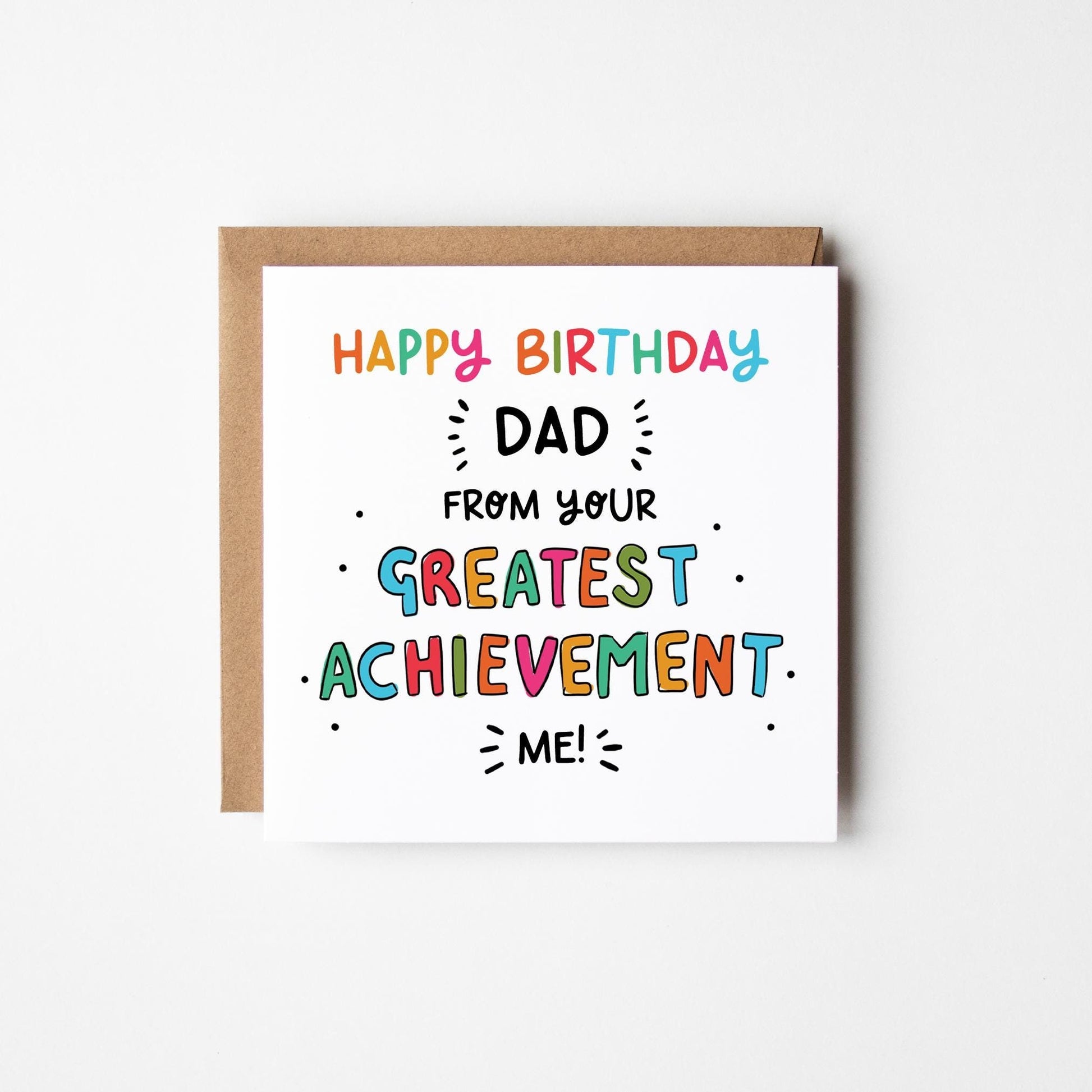 Birthday Card For Dad From Your Greatest Achievement • Personalised Birthday Card For Dad • Funny Card For Dad •