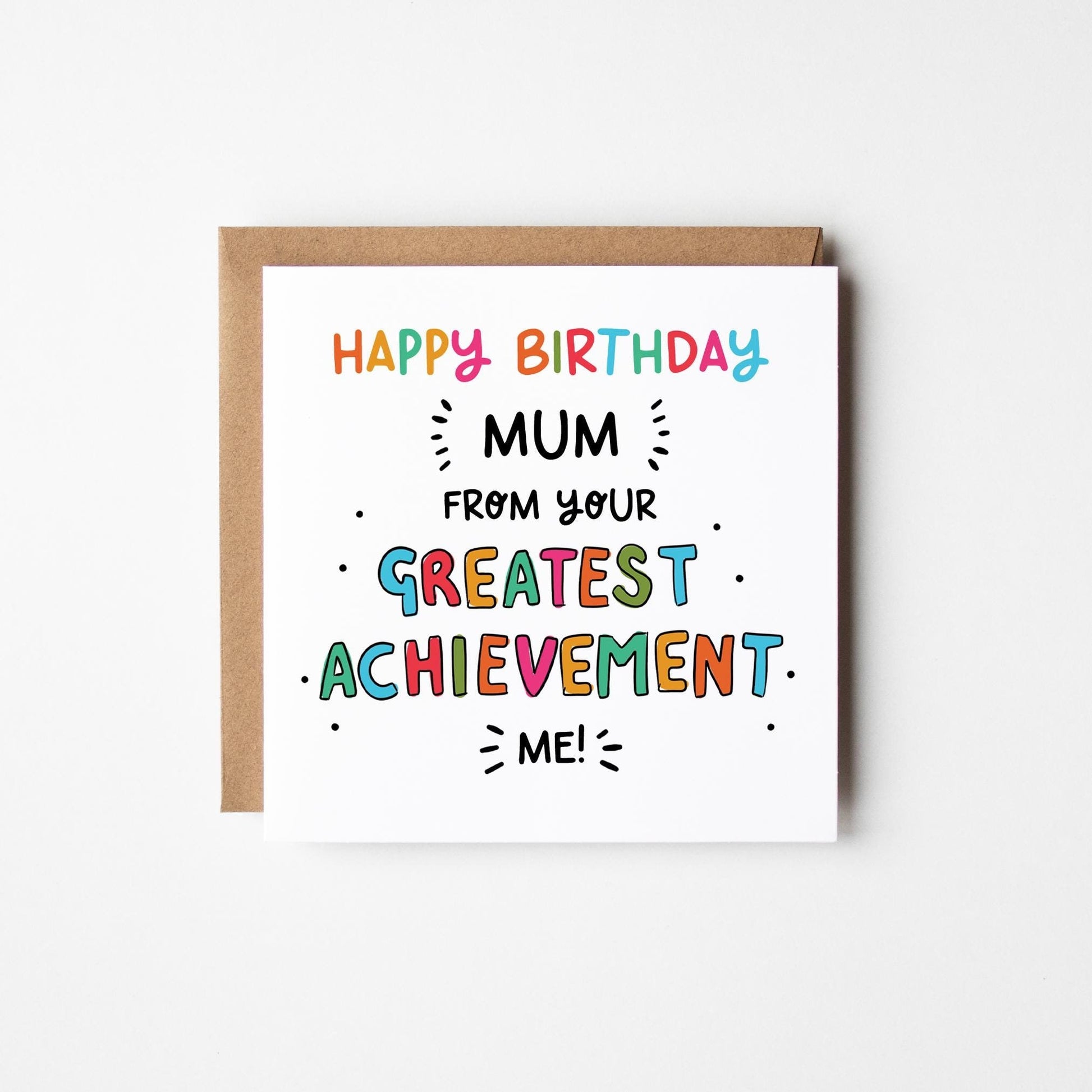 Birthday Card For Mum From Your Greatest Achievement • Personalised Birthday Card For Mum • Funny Card For Mum •