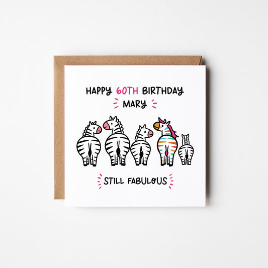 Still Fabulous 60th Birthday Card for Her • Personalised 60th Birthday Card • Zebra Birthday Card • Fabulous at 60 Card