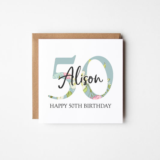 50th Birthday Card • Personalised 50th Birthday Card for Her • Daughter • Friend • Auntie • Cousin • Sister • Floral 50th Card