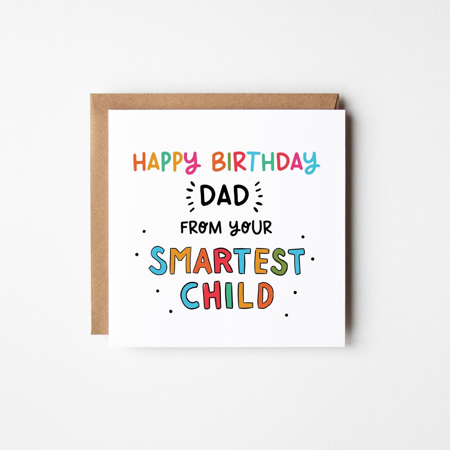 Birthday Card For Parent From Your Smartest Child • Funny Card For Mum • Funny Card For Dad •